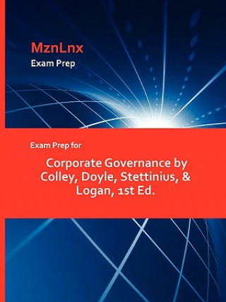 Kniha Exam Prep for Corporate Governance by Colley, Doyle, Stettinius, & Logan, 1st Ed. Doyle Stettinius & Logan Colley