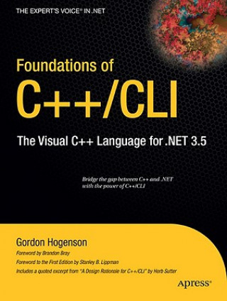 Kniha Foundations of C++/CLI Gordon Hogenson
