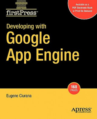Knjiga Developing with Google App Engine Eugene Ciurana
