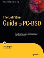 Könyv Definitive Guide to PC-BSD Dru Lavigne