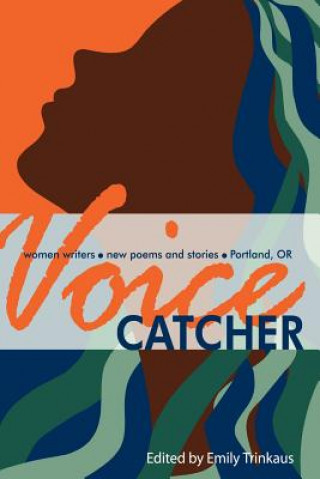 Buch VoiceCatcher Emily Trinkaus