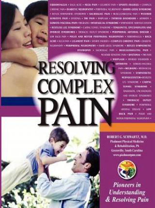 Kniha Resolving Complex Pain Schwartz