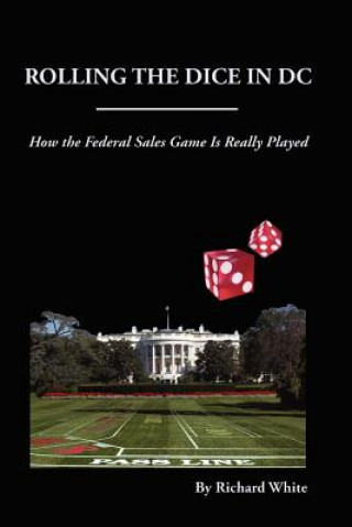 Book Rolling the Dice in DC White