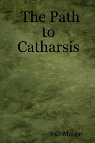 Buch Path to Catharsis Mabee