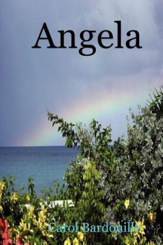 Knjiga Angela Carol Bardouille