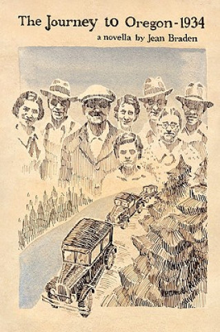 Kniha Journey to Oregon - 1934 Braden