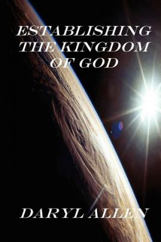 Kniha Establishing the Kingdom of God Allen