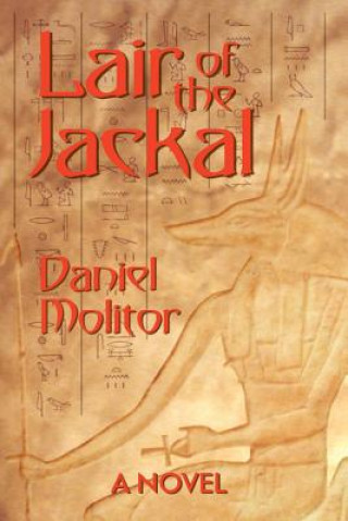 Kniha Lair of the Jackal Daniel Molitor