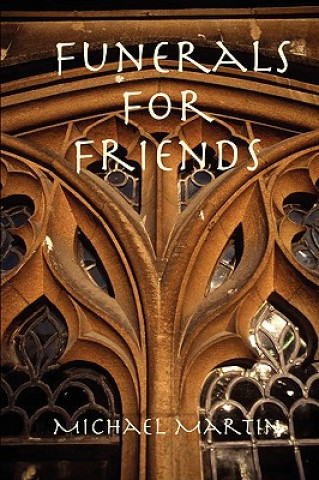 Книга Funerals For Friends Martin
