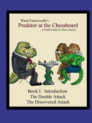 Könyv Predator at the Chessboard Ward Farnsworth