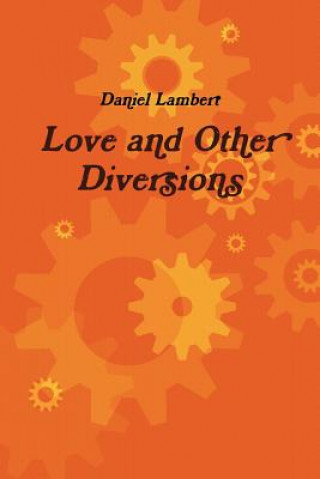 Книга Love and Other Diversions Daniel Lambert