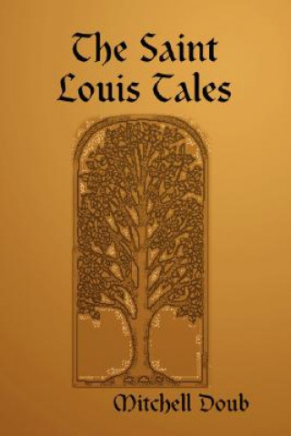 Книга Saint Louis Tales Mitchell Doub