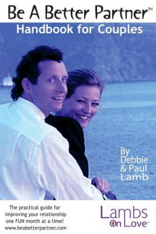 Книга Be A Better Partner Handbook Debbie & Paul Lamb