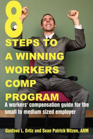 Buch 8 Steps to a Winning Workers Comp Program Nitzen