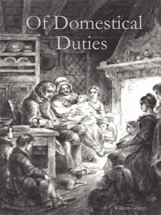 Kniha Of Domestical Duties Gouge