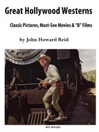 Knjiga Great Hollywood Westerns John Howard Reid