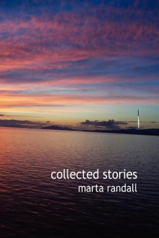 Kniha Collected Stories Marta Randall