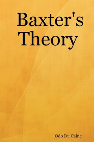 Knjiga Baxter's Theory Odo Du Caine