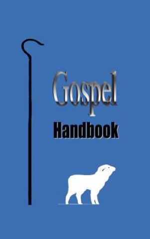 Kniha Gospel Handbook Dayna Kent