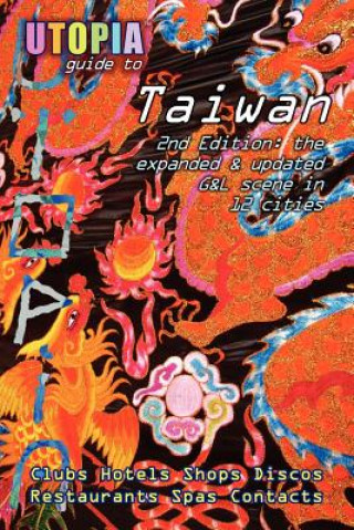 Книга Utopia Guide to Taiwan (2nd Edition) John Goss