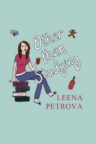 Knjiga Other Than Studying Leena Petrova