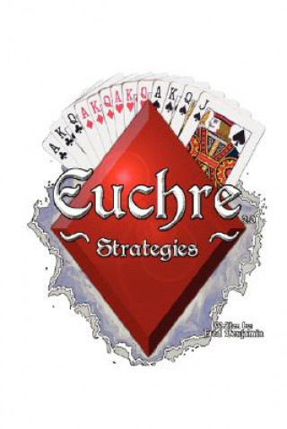 Kniha Euchre Strategies Fred Benjamin