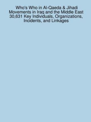 Libro Who's Who in Al-Qaeda & Jihadi Movements in Iraq and the Middle East Sanchez