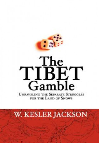 Kniha Tibet Gamble W. Kesler Jackson