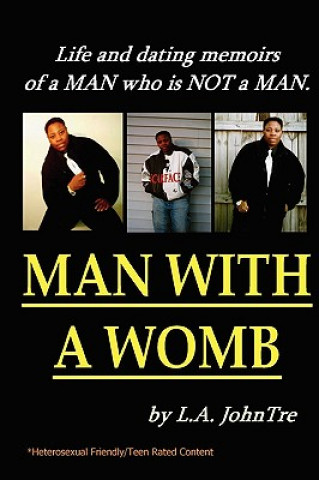 Carte Man With A Womb (Paperback) L.A. JohnTre