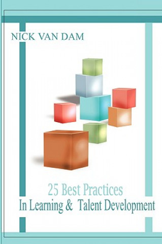 Könyv 25 Best Practices in Learning & Talent Development Nick van Dam