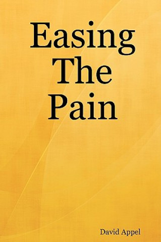 Book Easing The Pain David Appel