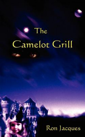 Książka Camelot Grill Ron Jacques