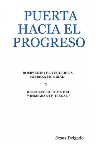 Buch Puerta Hacia El Progreso Jesus Delgado