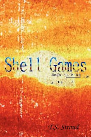 Knjiga Shell Games T.S. Stroud