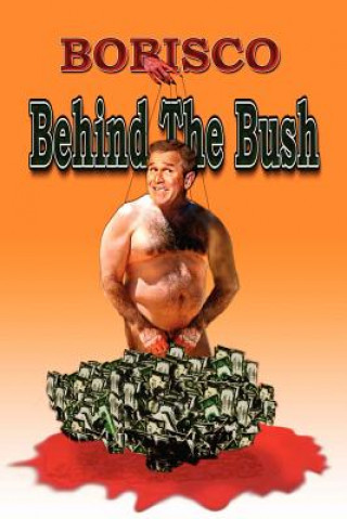 Книга Behind the Bush Bobisco