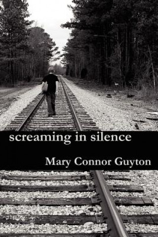 Książka Screaming in Silence Mary Connor Guyton