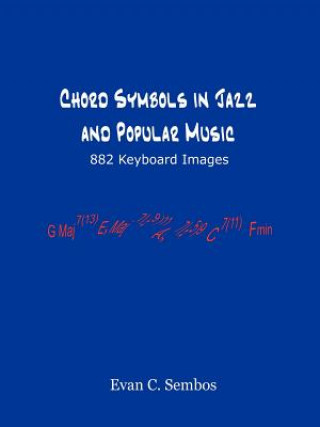Könyv Chord Symbols in Jazz and Popular Music Evangelos C. Sembos