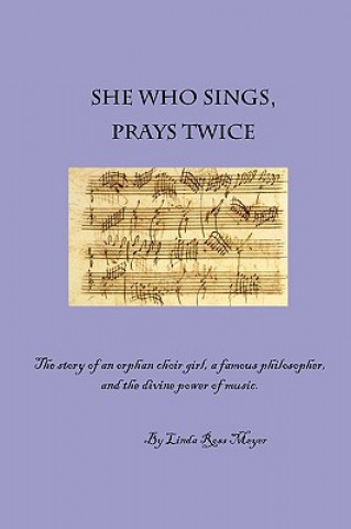 Livre She Who Sings, Prays Twice Linda Ross Meyer