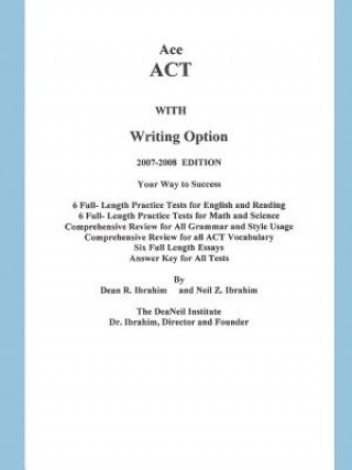 Kniha Ace ACT with Writing Option The DeaNeil Institute