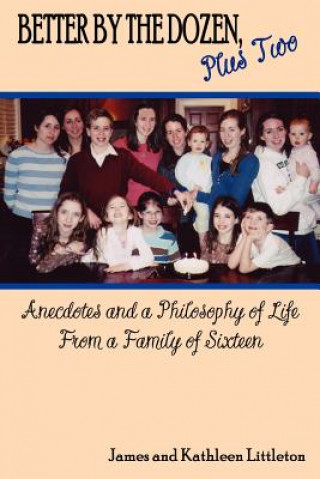 Libro Better by the Dozen, Plus Two Kathleen Littleton