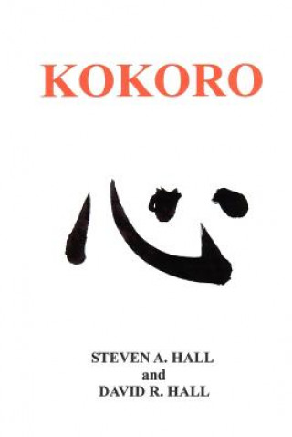Kniha Kokoro Steven A. Hall
