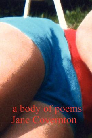 Kniha Body of Poems Jane Covernton