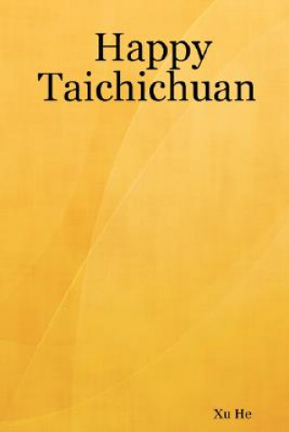 Book Happy Taichichuan Xu He