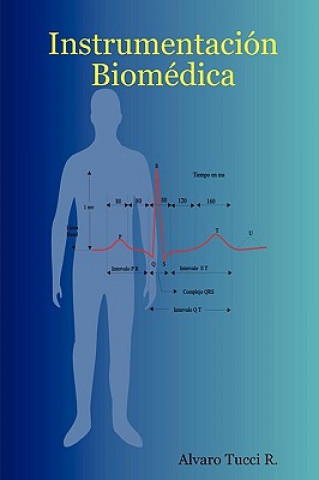 Livre Instrumentacion Biomedica Alvaro Tucci R.