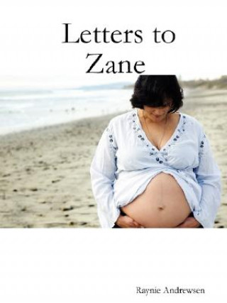 Carte Letters to Zane Raynie Andrewsen