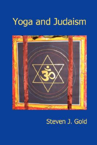 Buch Yoga and Judaism Steven J. Gold