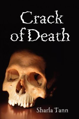 Книга Crack of Death Sharla Tann