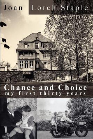 Kniha Chance and Choice Joan Lorch Staple