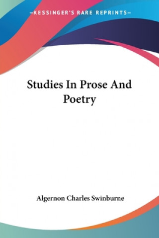 Kniha Studies In Prose And Poetry Algernon Charles Swinburne