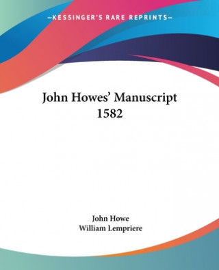 Book John Howes' Manuscript 1582 John Howe